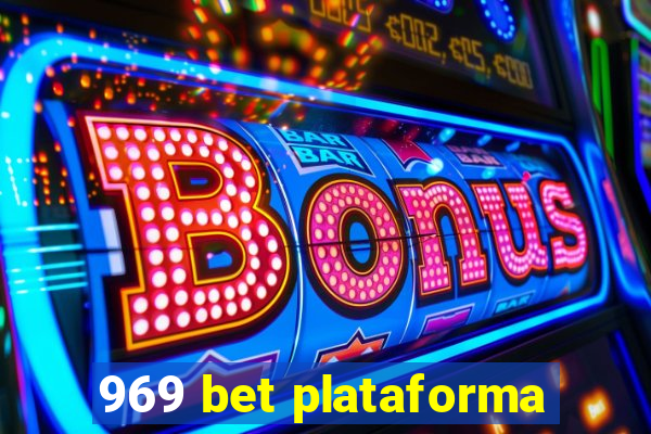 969 bet plataforma